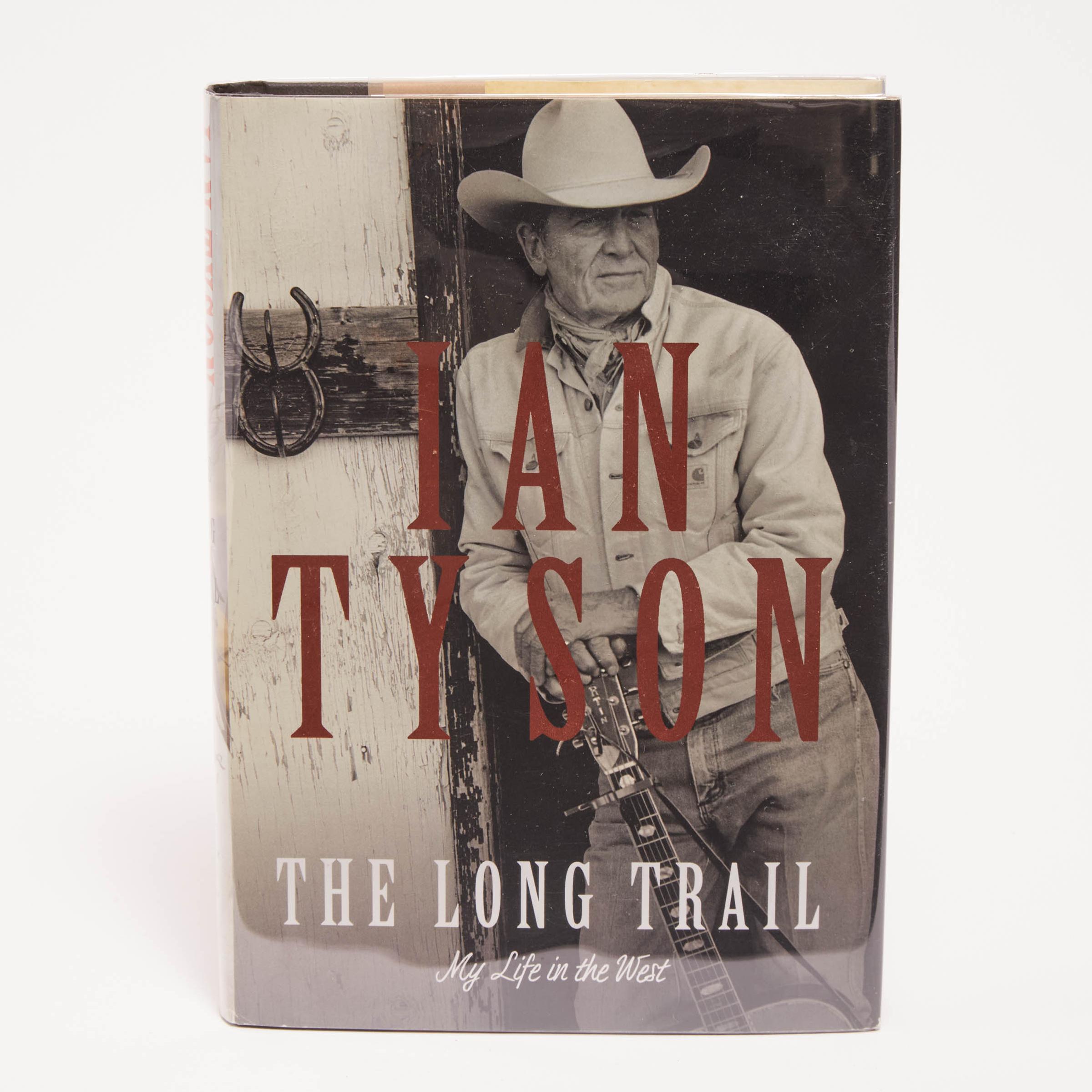 Ian Tyson - My Life In The West