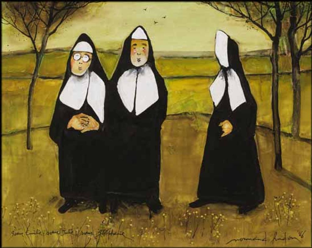 Normand Hudon (1929-1997) - Sister Emile, Sister Julie, Sister Stephanie