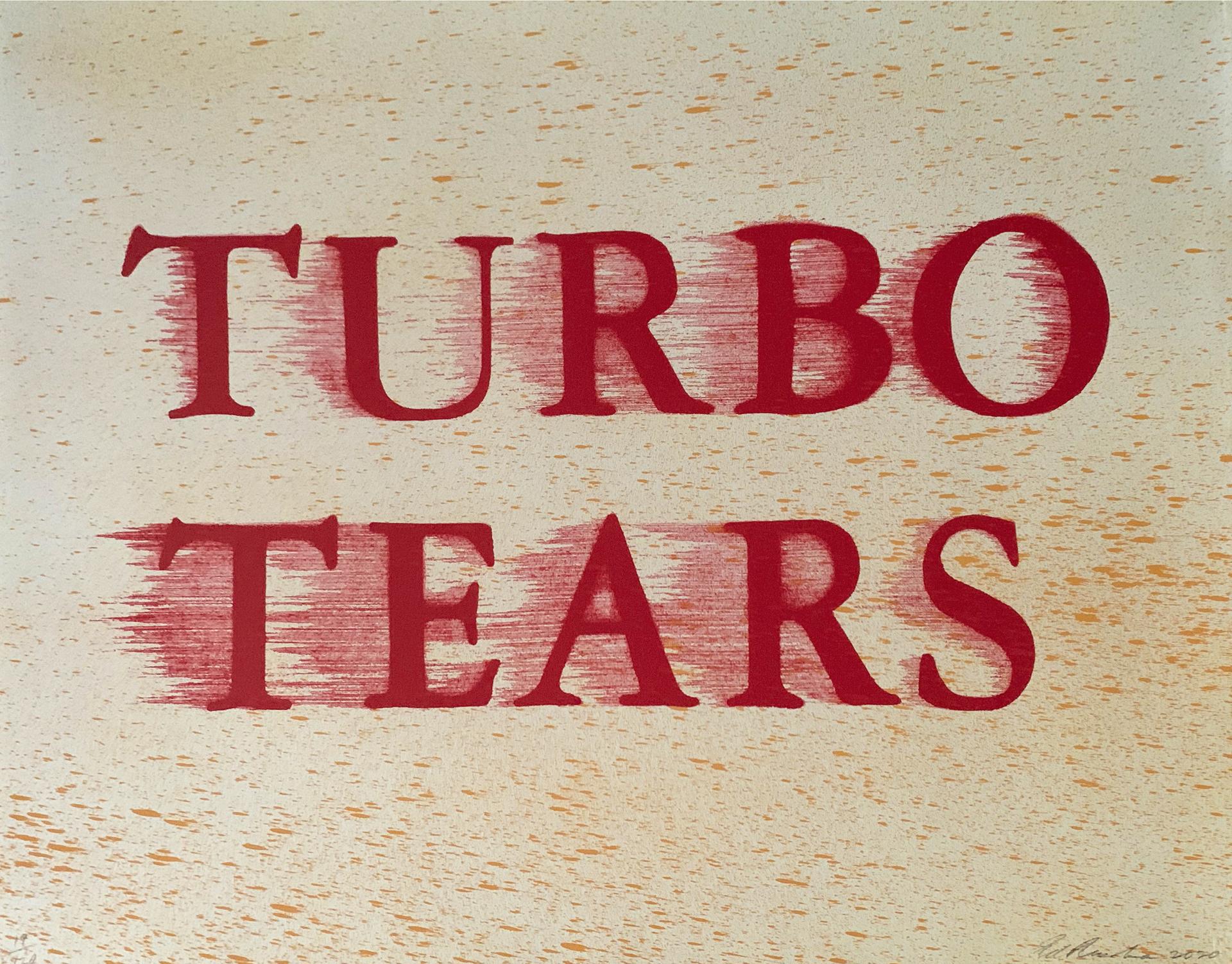 Ed Ruscha (1937) - Turbo Tears, From The 