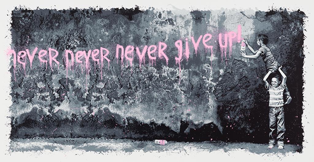 Mr. Brainwash - Never Never Never Give Up (Pink)