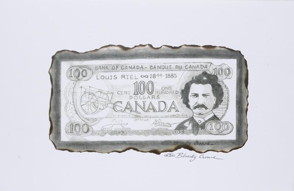 Jeffrey Bluesky Crowe (1974-2021) - Untitled - Louis Riel 100 Dollar Bill