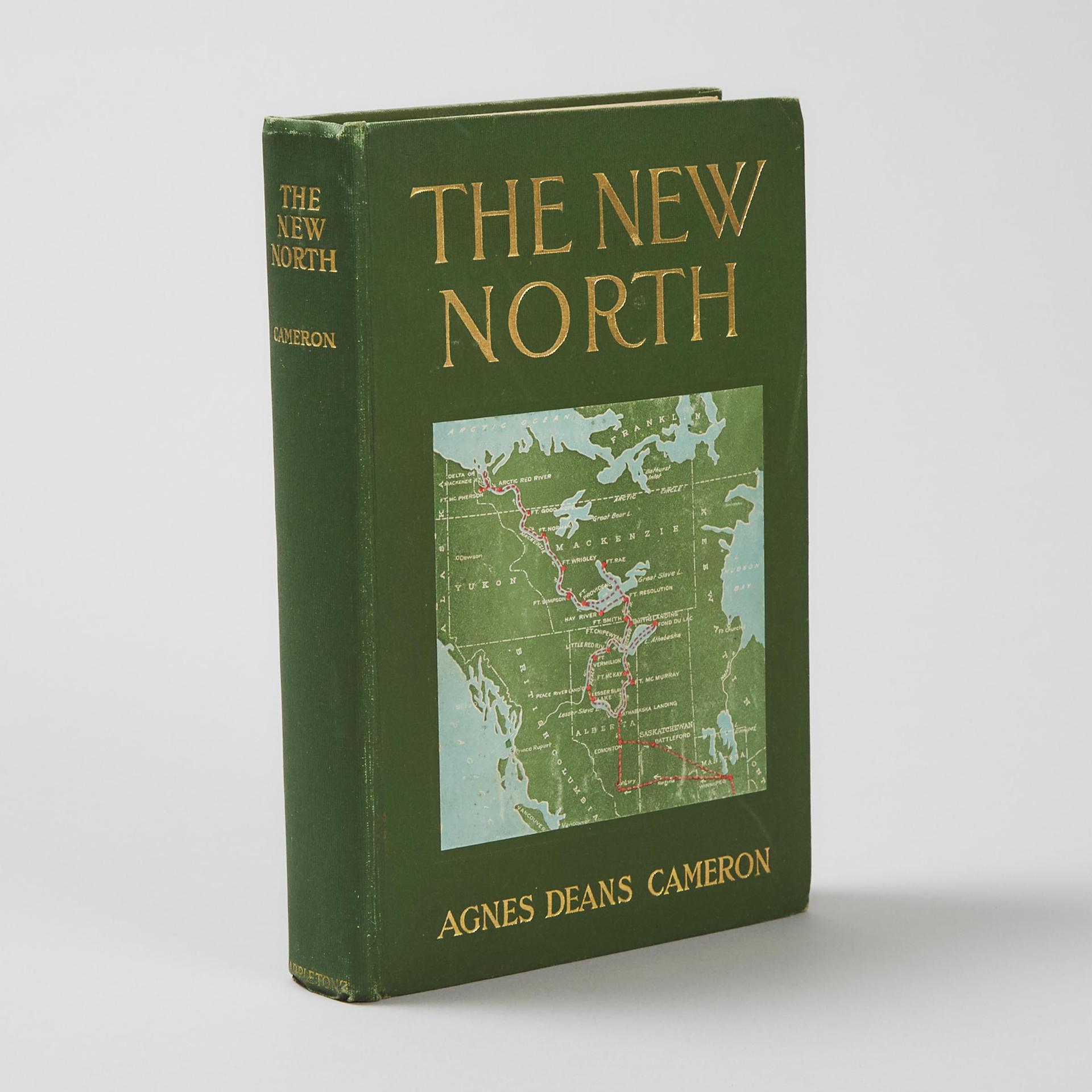 Agnes Deans Cameron (1863-1912) - The New North; Being Some Account Of A Woman's Journey Through Arctic Canada