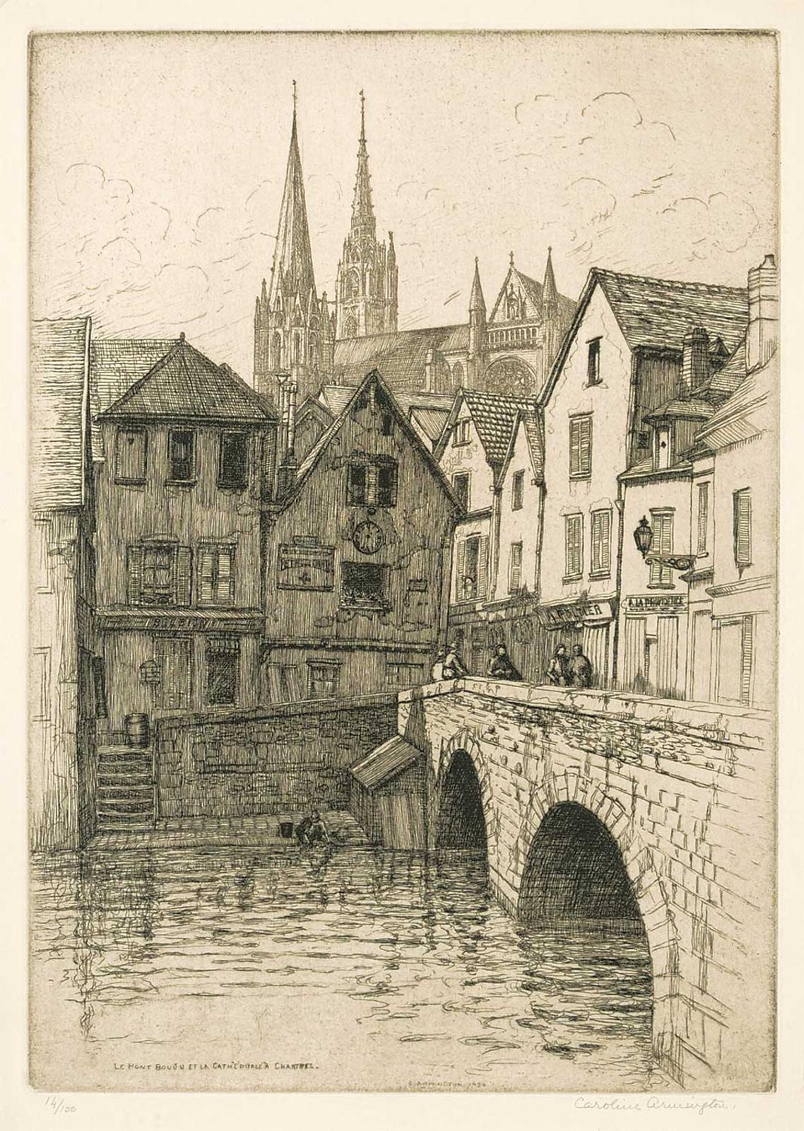 Caroline Helena Armington (1875-1939) - Le Pont Bouju et la Cathedrale a Chartres  #14/100