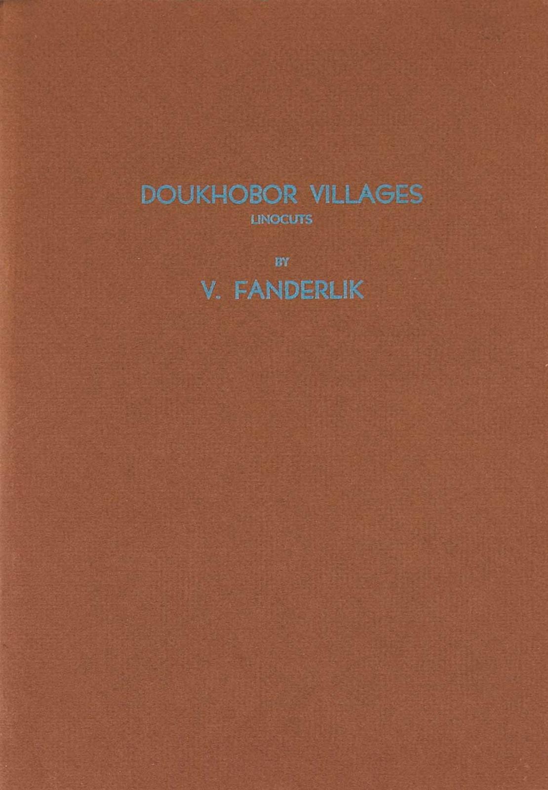 Velen Fanderlik - Doukhobour Villages