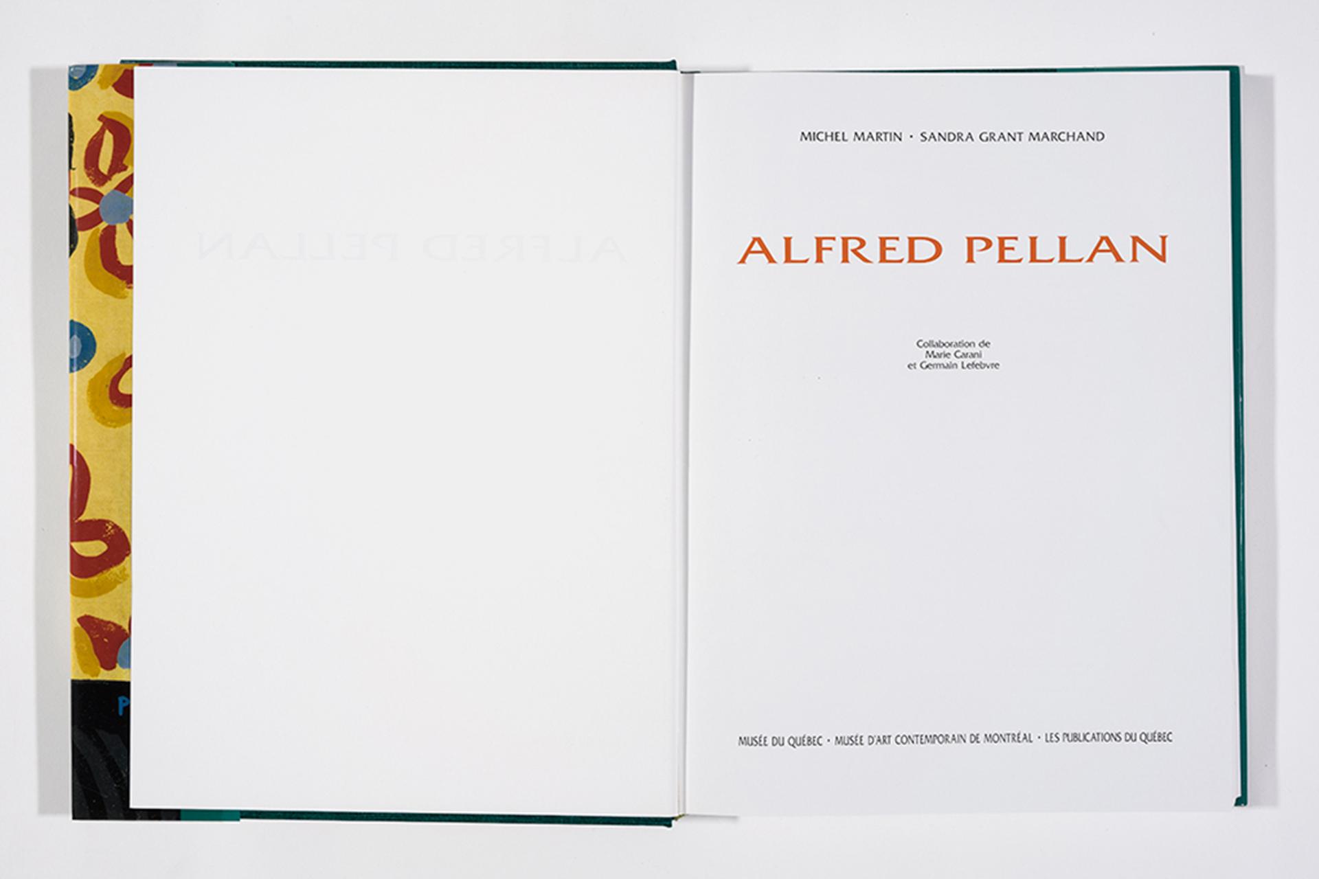 Alfred Pellan (1906-1988) - MARTIN, M., et S. GRANT MARCHAND. Alfred Pellan, 1993 (FR)