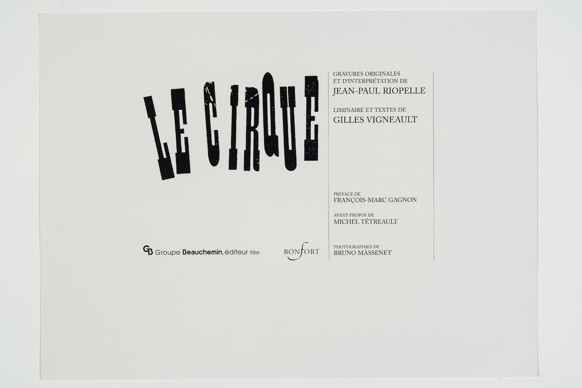 Gilles Vigneault [Jean Paul Riopelle] - Le cirque (FR), 1997
