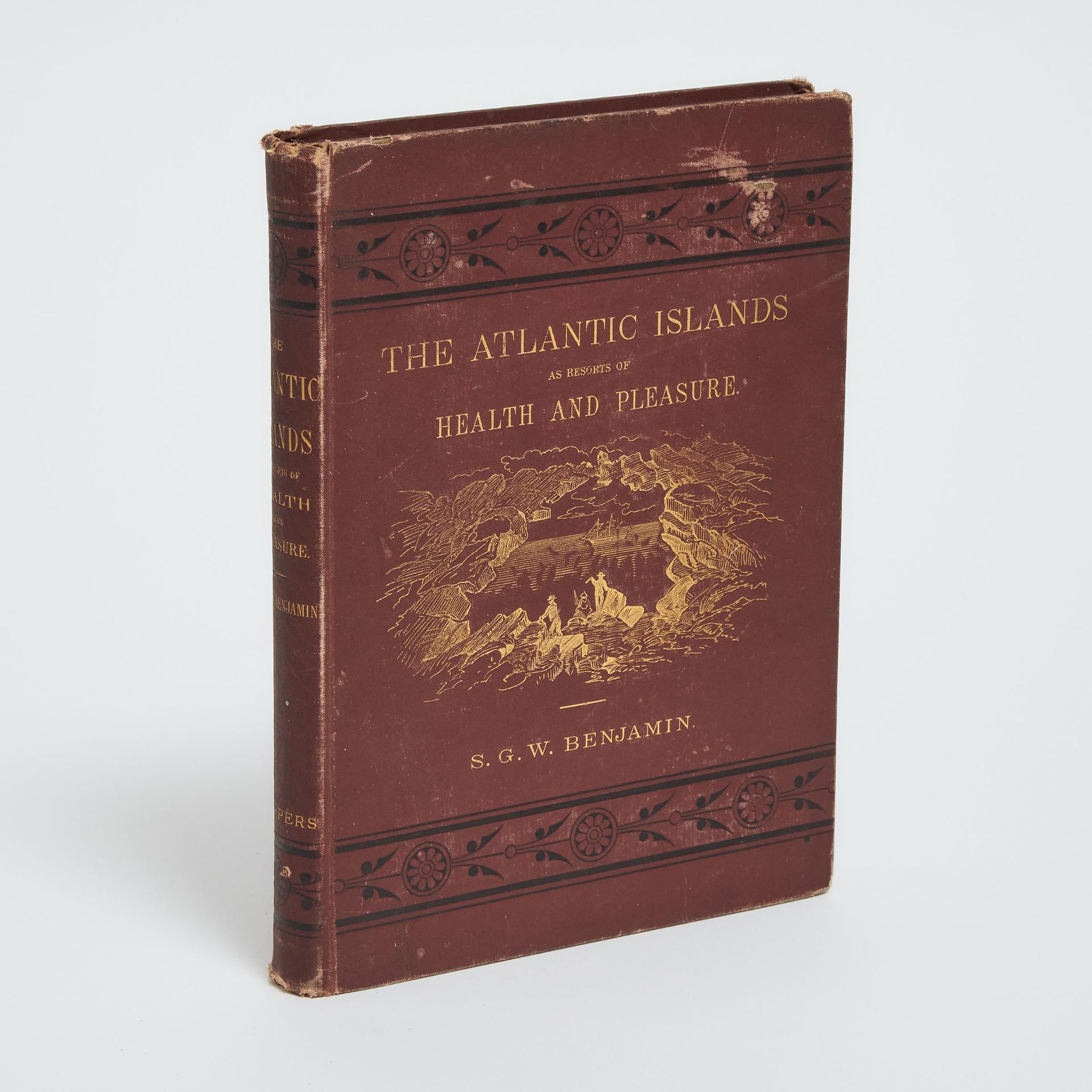 Samuel Greene Wheeler Benjamin - The Atlantic Provinces As Resorts Of Health And Pleasure