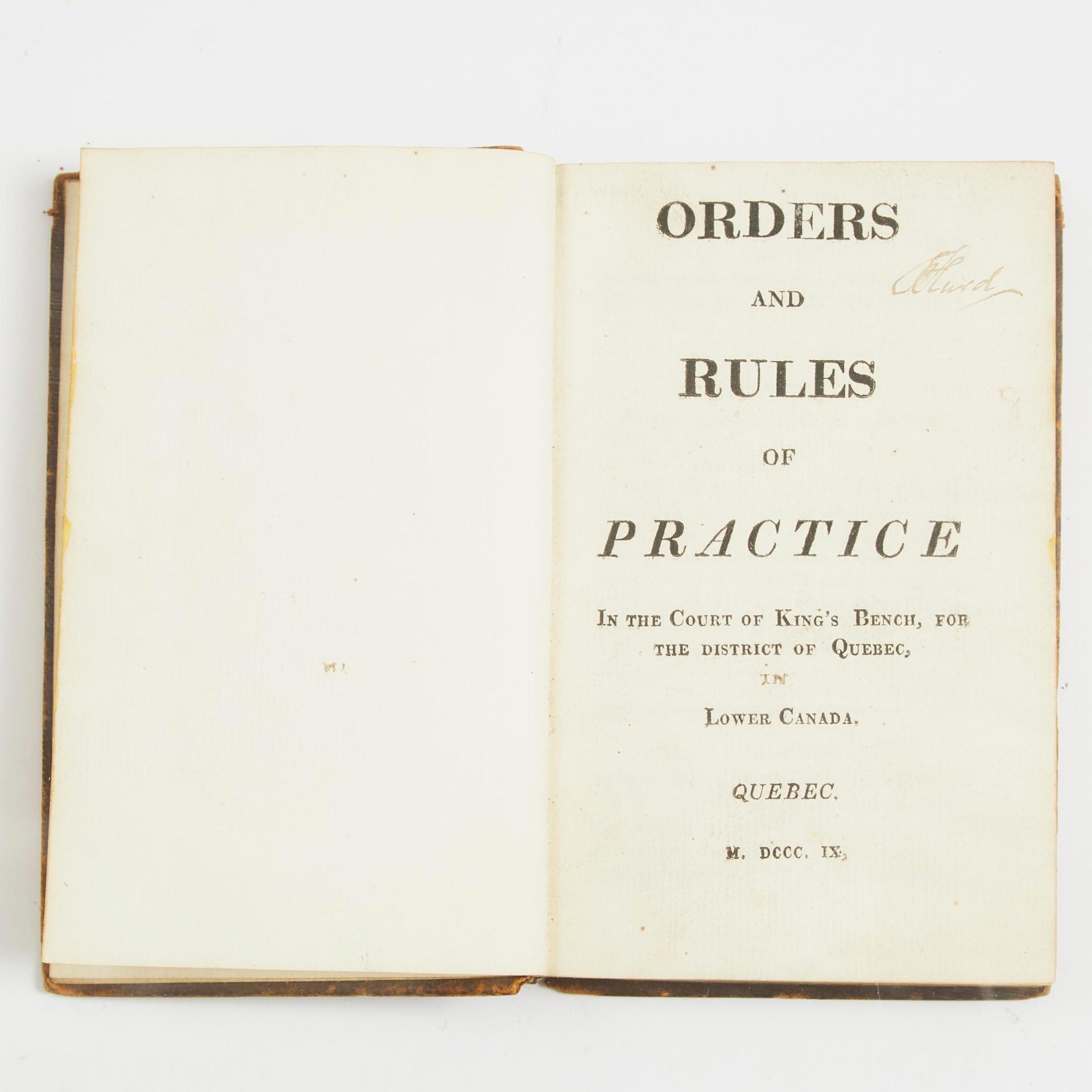 Early - Orders And Rules Of Practice In The Court Of The King's Bench, For The District Of Quebec In Lower Canada